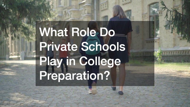 What Role Do Private Schools Play in College Preparation?