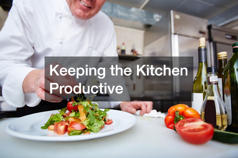 Keeping the Kitchen Productive