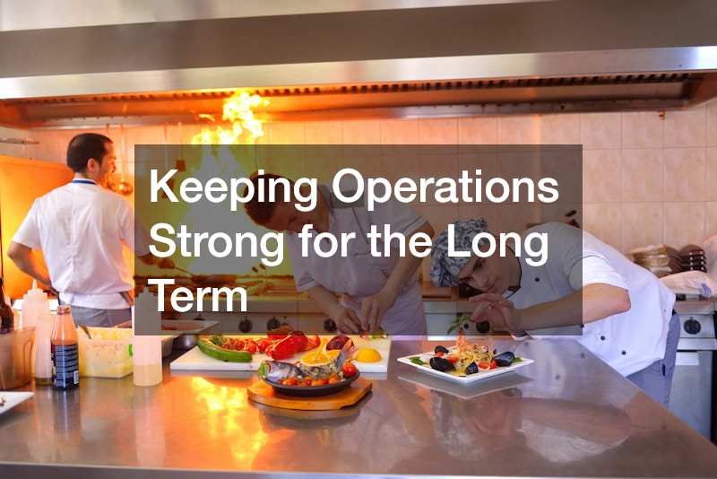 Keeping Operations Strong for the Long Term