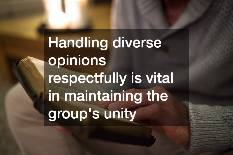 Handling diverse opinions respectfully is vital in maintaining the group