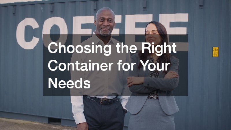 Choosing the Right Container for Your Needs