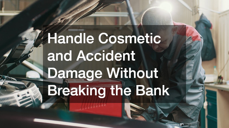 Handle Cosmetic and Accident Damage Without Breaking the Bank