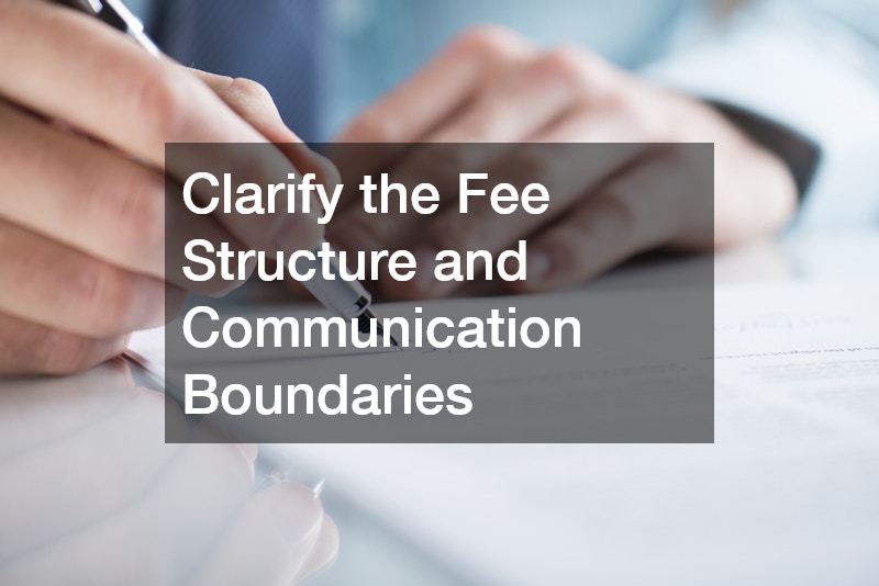 Clarify the Fee Structure and Communication Boundaries