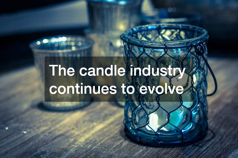The candle industry continues to evolve
