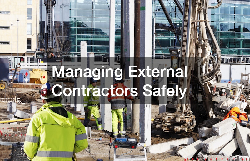 Managing External Contractors Safely