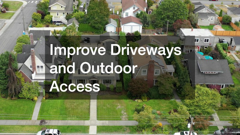 Improve Driveways and Outdoor Access