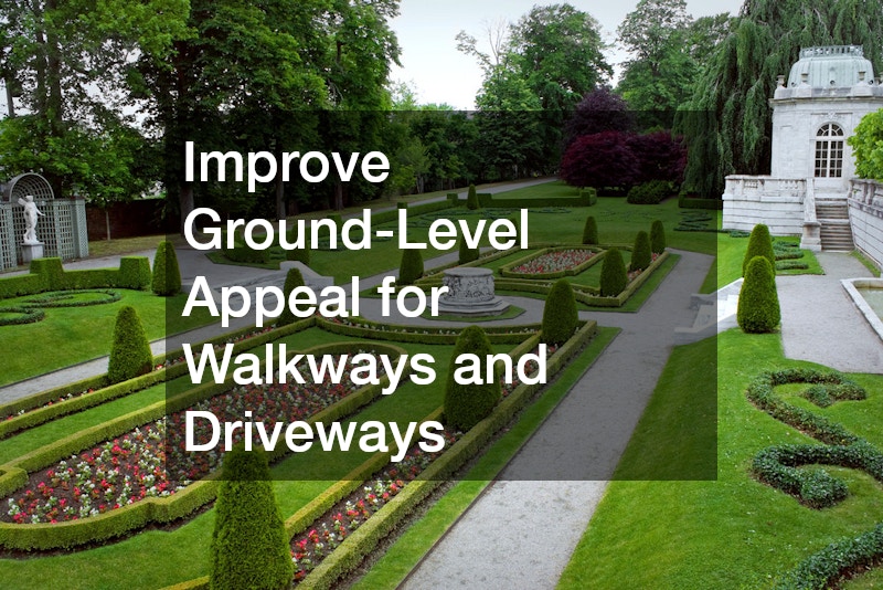 Improve Ground-Level Appeal for Walkways and Driveways