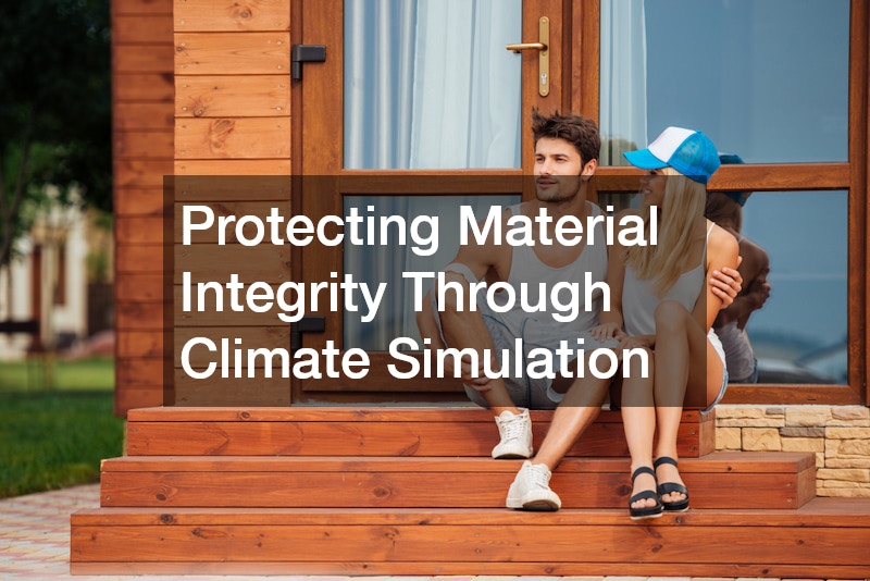 Protecting Material Integrity Through Climate Simulation
