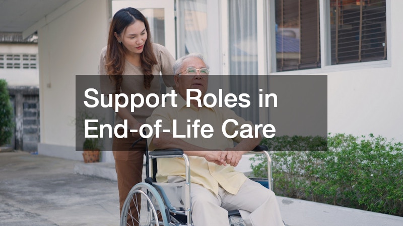 Support Roles in End-of-Life Care