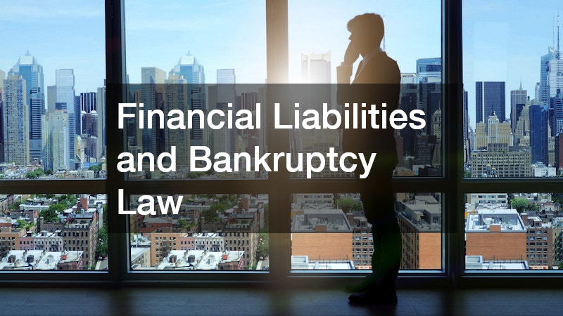 Financial Liabilities and Bankruptcy Law
