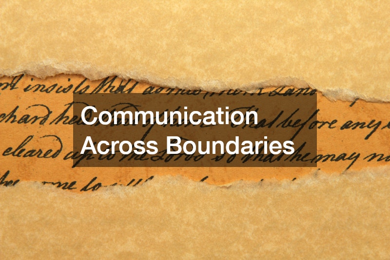Communication Across Boundaries