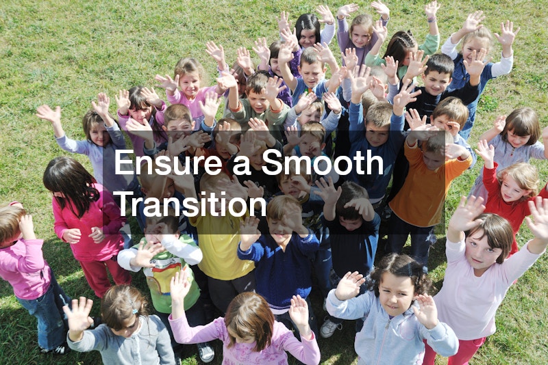 Ensure a Smooth Transition