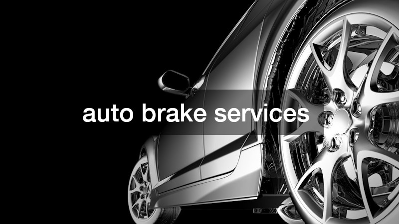 auto brake services