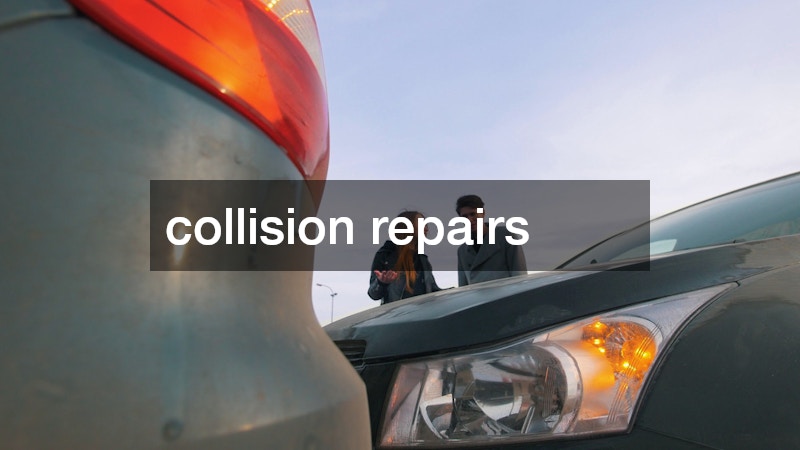 collision repairs