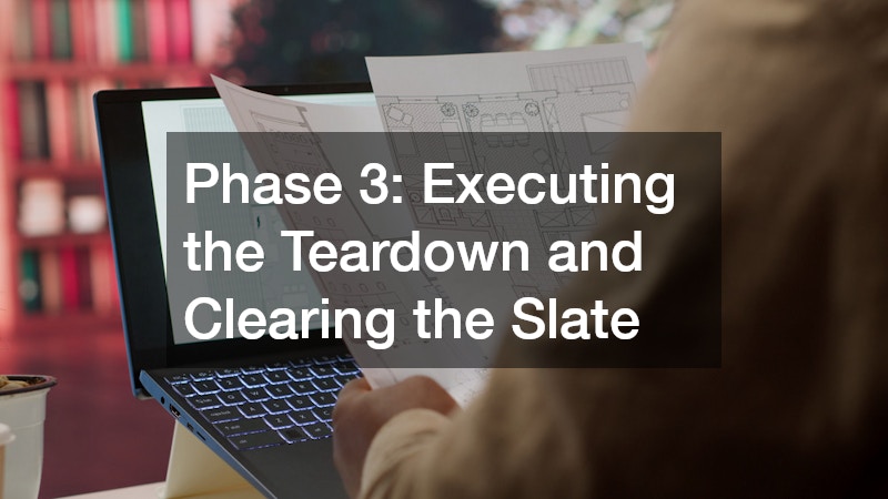 Phase 3: Executing the Teardown and Clearing the Slate