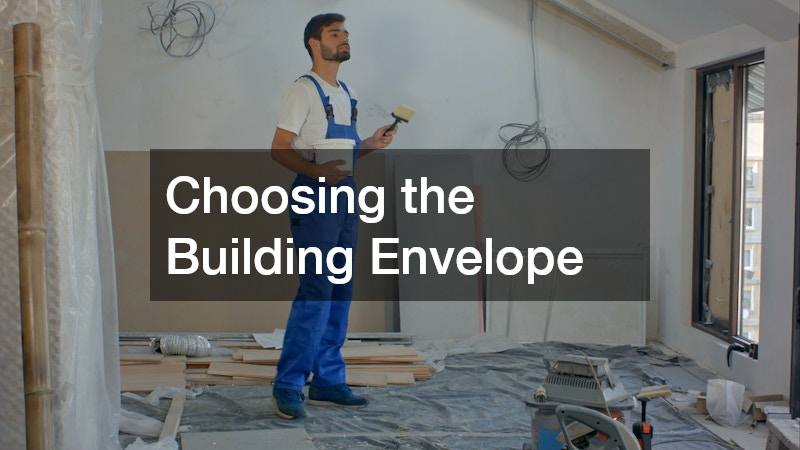 Choosing the Building Envelope