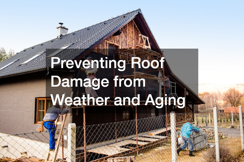 Preventing Roof Damage from Weather and Aging
