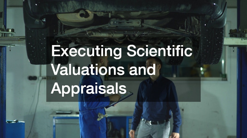 Executing Scientific Valuations and Appraisals