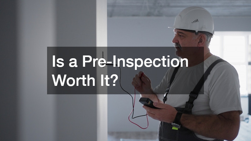 Is a Pre-Inspection Worth It?