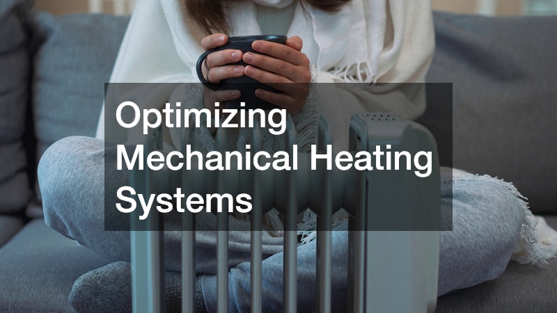 Optimizing Mechanical Heating Systems