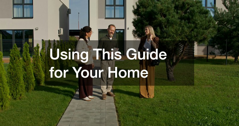 Using This Guide for Your Home