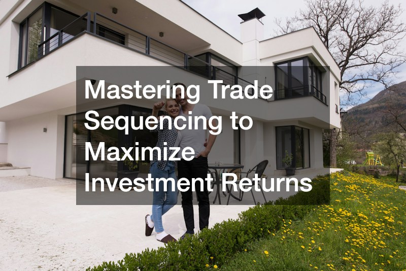 Mastering Trade Sequencing to Maximize Investment Returns