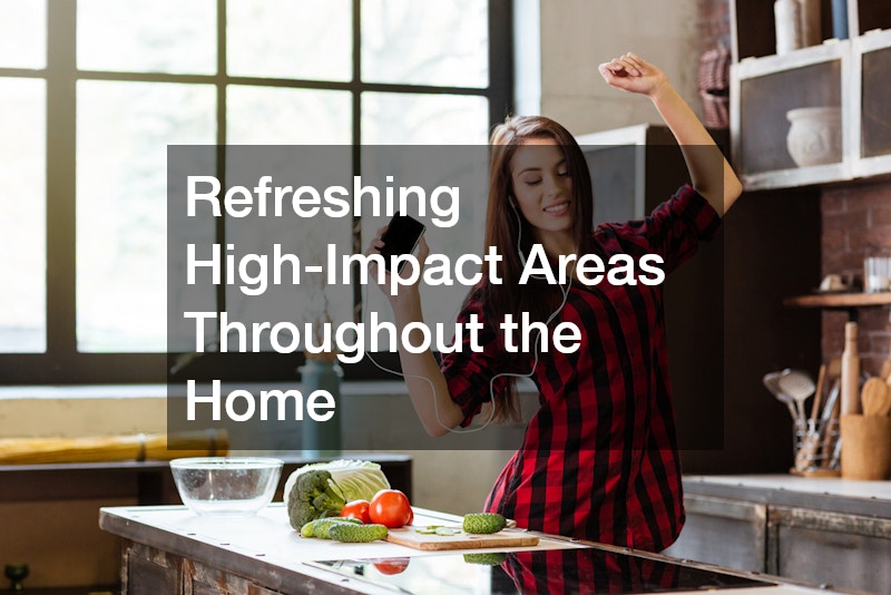Refreshing High-Impact Areas Throughout the Home