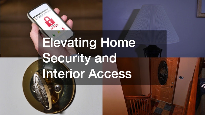 Elevating Home Security and Interior Access