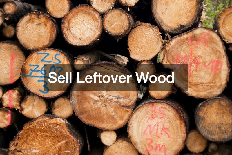 Sell Leftover Wood