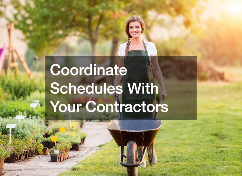 Coordinate Schedules With Your Contractors