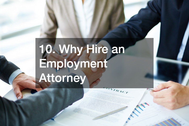 10. Why Hire an Employment Attorney