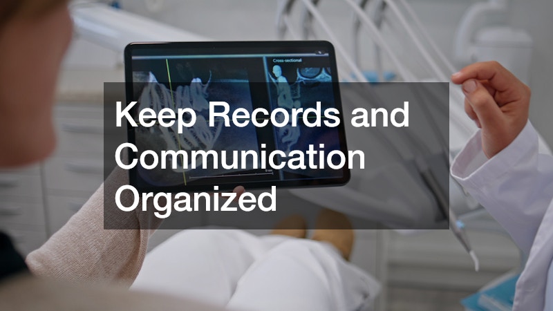 Keep Records and Communication Organized