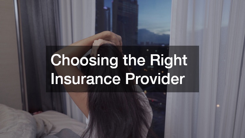 Choosing the Right Insurance Provider