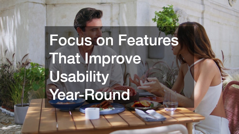 Focus on Features That Improve Usability Year-Round