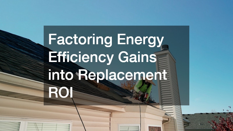 Factoring Energy Efficiency Gains into Replacement ROI