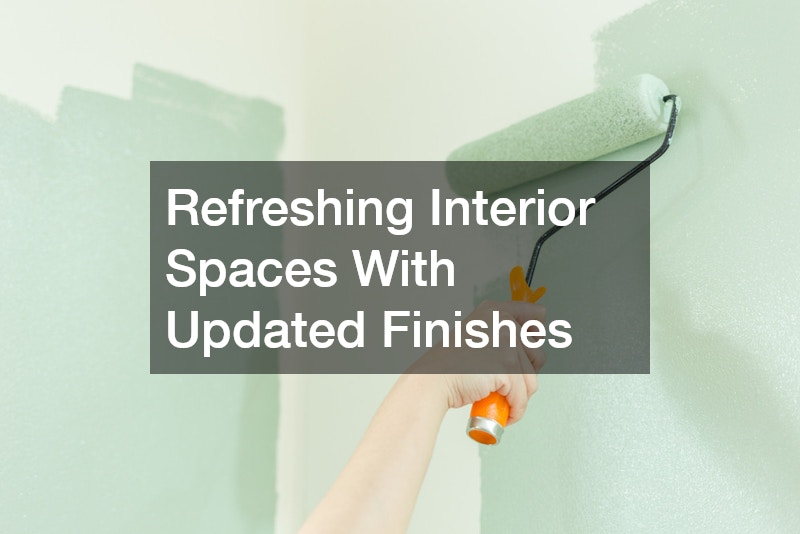 Refreshing Interior Spaces With Updated Finishes