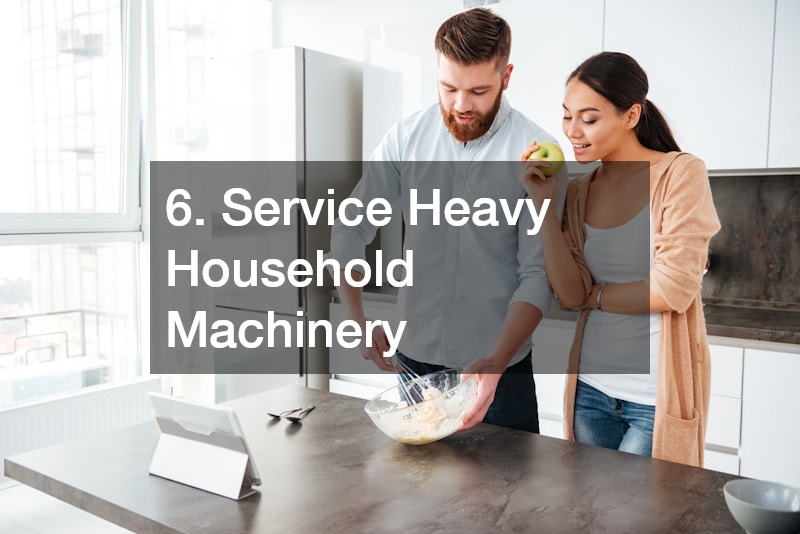 6. Service Heavy Household Machinery