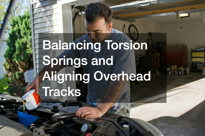 Balancing Torsion Springs and Aligning Overhead Tracks