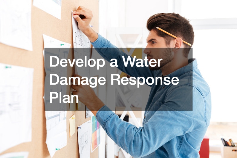 Develop a Water Damage Response Plan