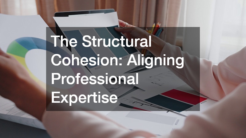 The Structural Cohesion: Aligning Professional Expertise
