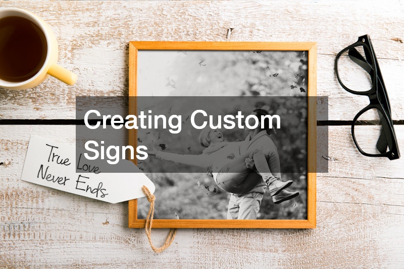 Creating Custom Signs