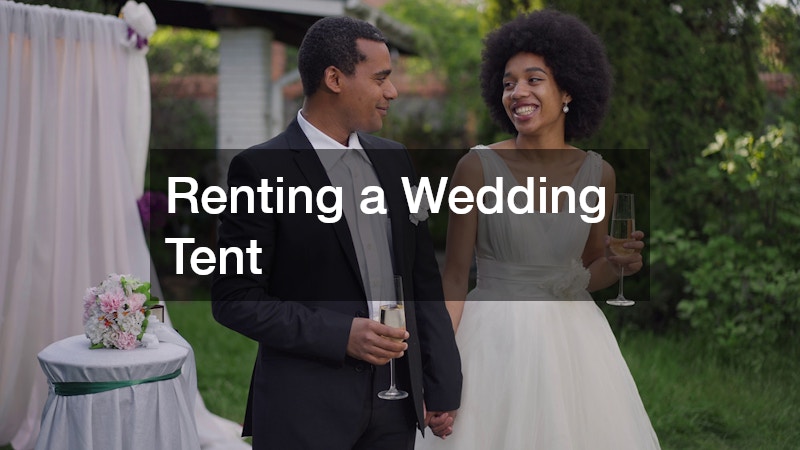 Renting a Wedding Tent