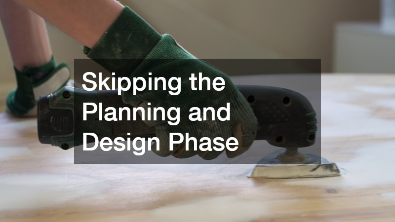 Skipping the Planning and Design Phase