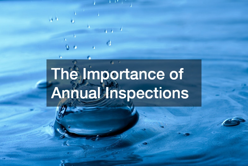 The Importance of Annual Inspections