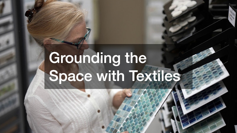 Grounding the Space with Textiles