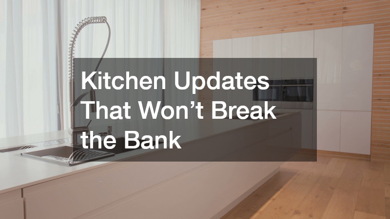 Kitchen Updates That Won’t Break the Bank