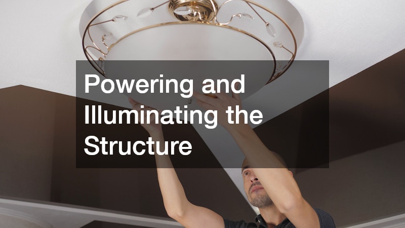 Powering and Illuminating the Structure