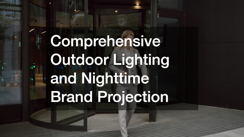 Comprehensive Outdoor Lighting and Nighttime Brand Projection