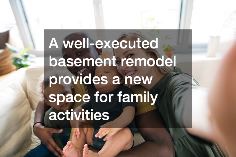 A well-executed basement remodel provides a new space for family activities