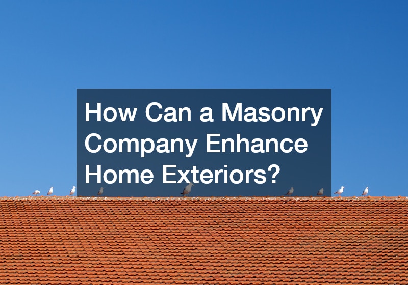 How Can a Masonry Company Enhance Home Exteriors?